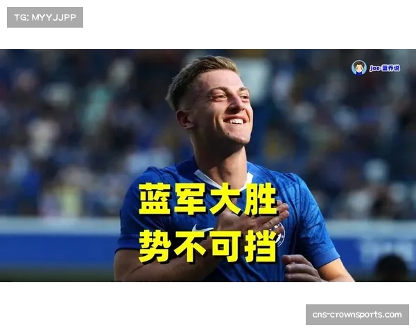 切尔西青春风暴席卷英超 若昂佩德罗领衔锋线速度优势